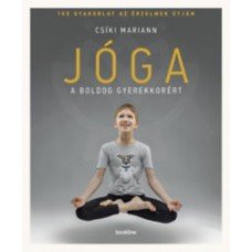 Jóga a boldog gyerekkorért   17.95 + 1.95 Royal Mail